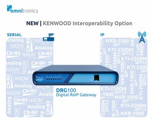 Omnitronics expands Radio Interoperability Portfolio with new gateway options for Kenwood radios