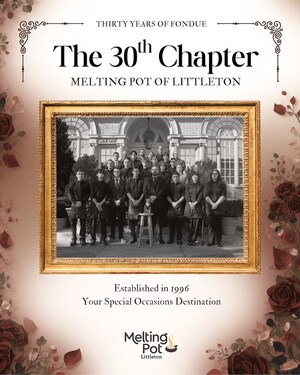 $46,800 Fondue Giveaway: Melting Pot of Littleton Enters "The 30th Chapter" Celebration