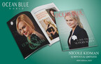 Ocean Blue Magazine’s 40th edition featuring Nicole Kidman