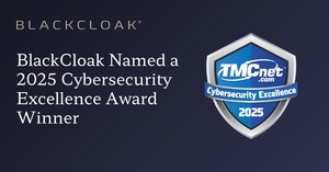 BlackCloak Named a 2025 Cybersecurity Excellence Award Winner by TMCnet and INTERNET TELEPHONY Magazine
