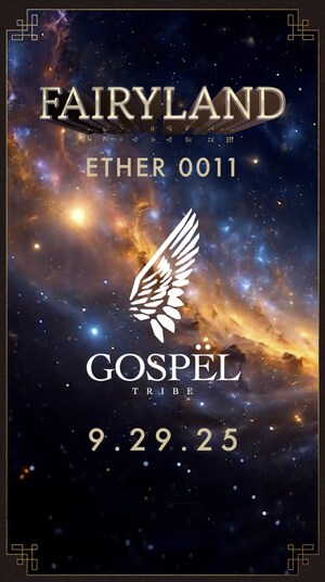 A Downtown Immersive Theatre Awakens at GOSPËL as FAIRYLAND'S ETHER 0011 Leads the Way