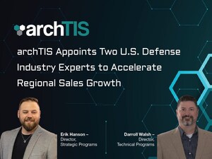 archTIS Appoints Two U.S. Defense Industry Experts to Accelerate Regional Sales Growth